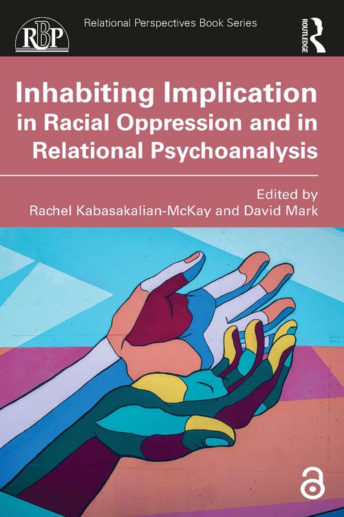 Produktbild: Inhabiting Implication in Racial Oppression and in Relational Psychoanalysis