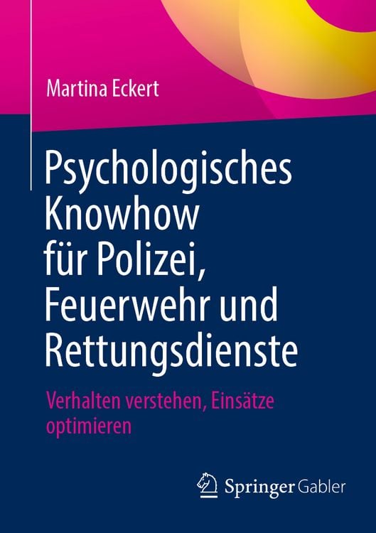 Produktbild: Psychologisches Knowhow f&uuml;r Polizei, Feuerwehr und Rettungsdienste