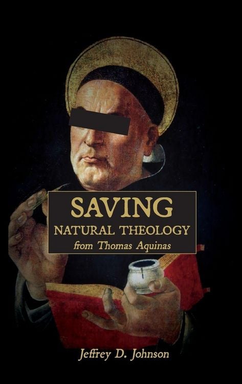 Produktbild: Saving Natural Theology from Thomas Aquinas