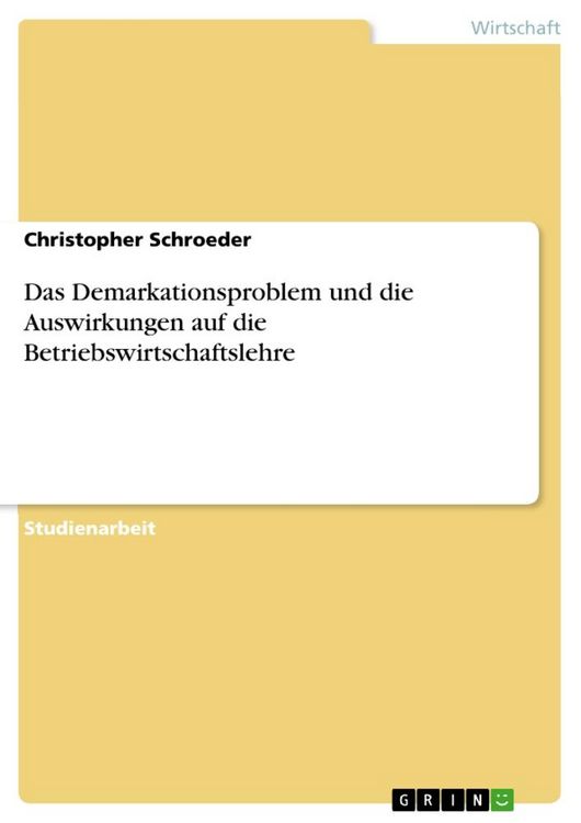 Produktbild: Das Demarkationsproblem und die Auswirkungen auf die Betriebswirtschaftslehre
