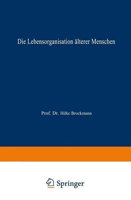 Produktbild: Die Lebensorganisation &auml;lterer Menschen