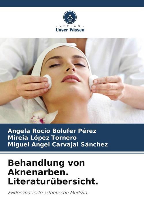 Produktbild: Behandlung von Aknenarben. Literatur&uuml;bersicht.