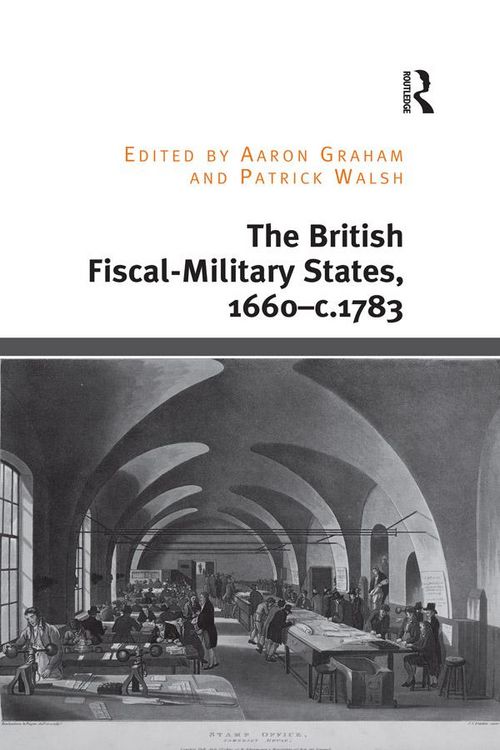 Produktbild: The British Fiscal-Military States, 1660-c.1783
