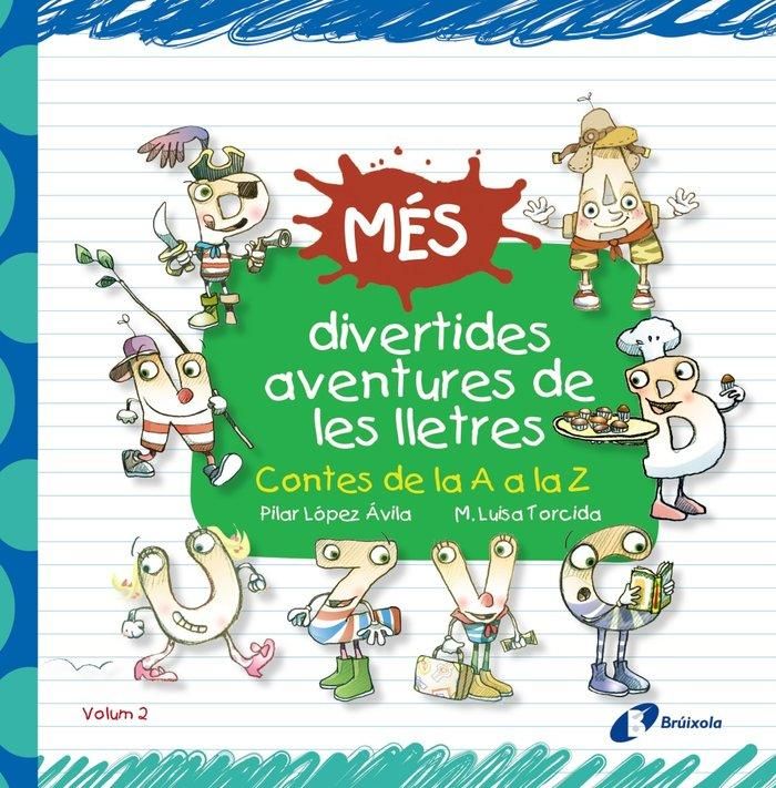 Produktbild: M&eacute;s divertides aventures de les lletres. Contes de la A a la Z