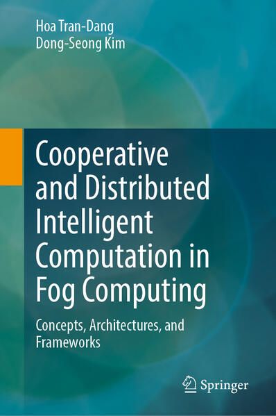 Produktbild: Cooperative and Distributed Intelligent Computation in Fog Computing