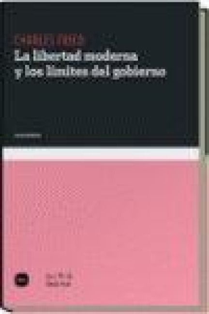 Produktbild: La Libertad Moderna Y Los L&iacute;mites del Gobierno