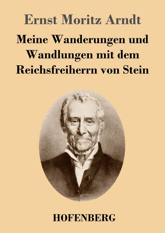 Produktbild: Meine Wanderungen und Wandlungen mit dem Reichsfreiherrn von Stein
