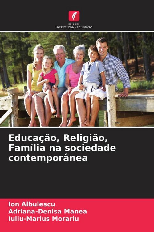 Produktbild: Educa&ccedil;&atilde;o, Religi&atilde;o, Fam&iacute;lia na sociedade contempor&acirc;nea