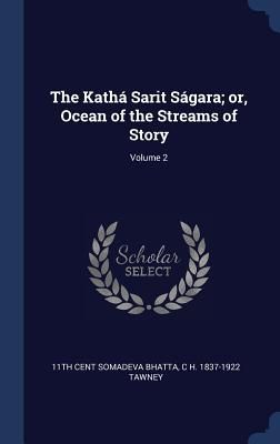 Produktbild: The Kath&aacute; Sarit S&aacute;gara; or, Ocean of the Streams of Story; Volume 2