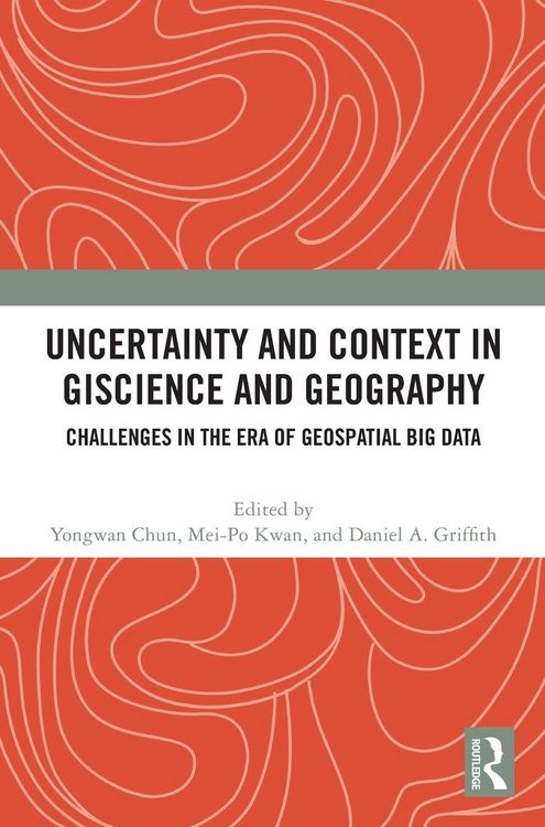 Produktbild: Uncertainty and Context in GIScience and Geography