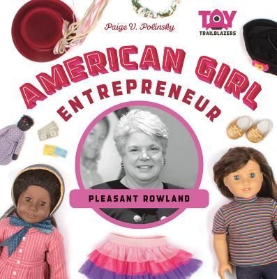 Produktbild: American Girl Entrepreneur: Pleasant Rowland
