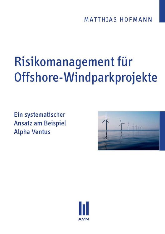 Produktbild: Risikomanagement f&uuml;r Offshore-Windparkprojekte
