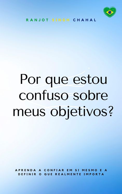 Produktbild: Por que estou confuso sobre meus objetivos?