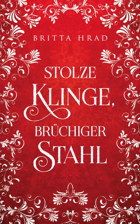 Produktbild: Stolze Klinge, Br&uuml;chiger Stahl