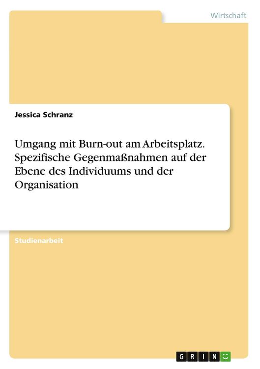 Produktbild: Umgang mit Burn-out am Arbeitsplatz. Spezifische Gegenma&szlig;nahmen auf der Ebene des Individuums und der Organisation