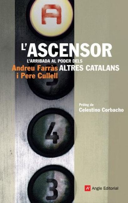 Produktbild: L'ascensor : l'arribada al poder dels altres catalans