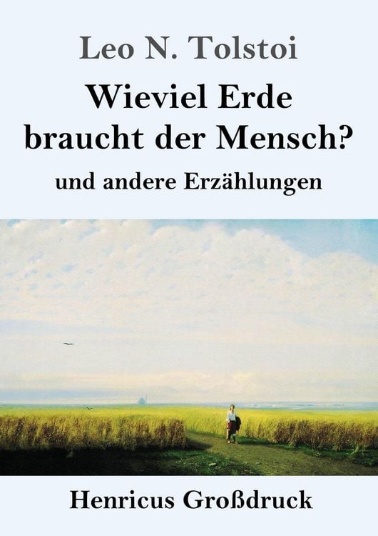 Produktbild: Wieviel Erde braucht der Mensch? (Gro&szlig;druck)