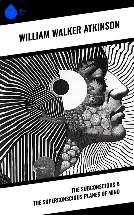Produktbild: The Subconscious & The Superconscious Planes of Mind