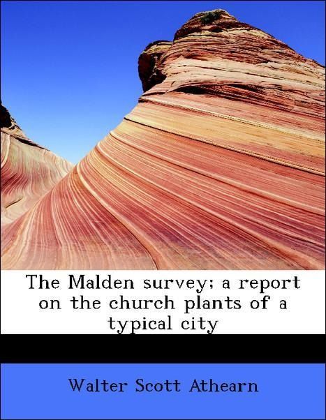 Produktbild: Athearn, W: Malden survey; a report on the church plants of