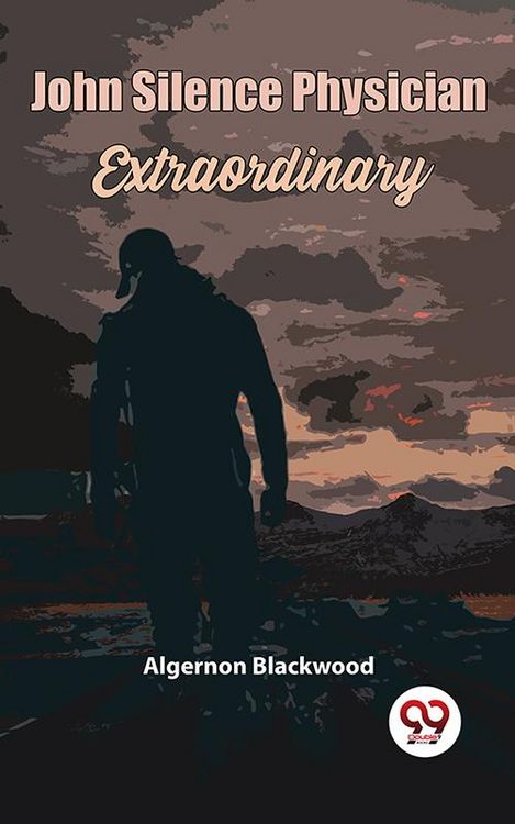 Produktbild: John Silence Physician Extraordinary