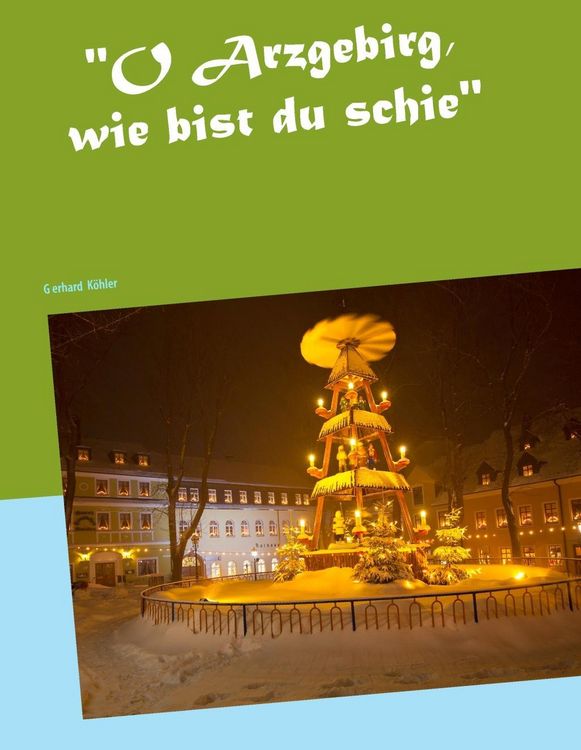 Produktbild: "O Arzgebirg, wie bist du schie"