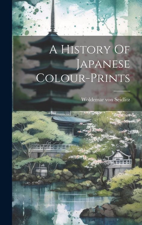 Produktbild: A History Of Japanese Colour-prints