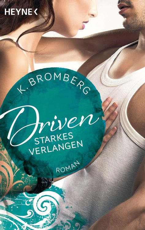 Produktbild: Starkes Verlangen / Driven Bd. 7