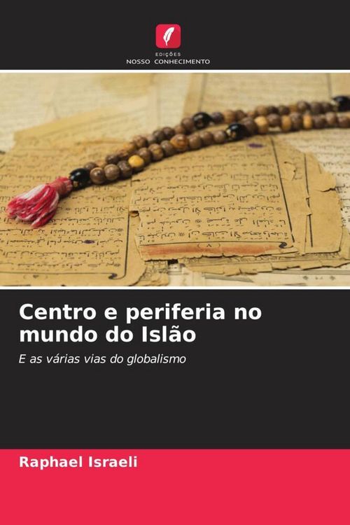 Produktbild: Centro e periferia no mundo do Isl&atilde;o