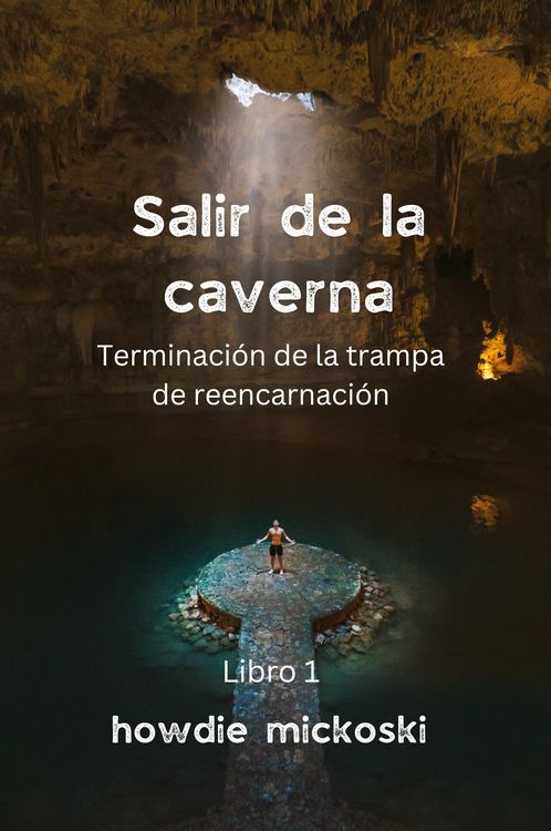Produktbild: SALIR DE LA CAVERNA Terminaci&oacute;n de la trampa de reencarnaci&oacute;n