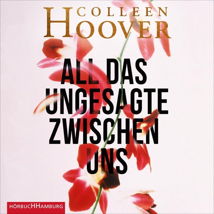 Produktbild: All das Ungesagte zwischen uns