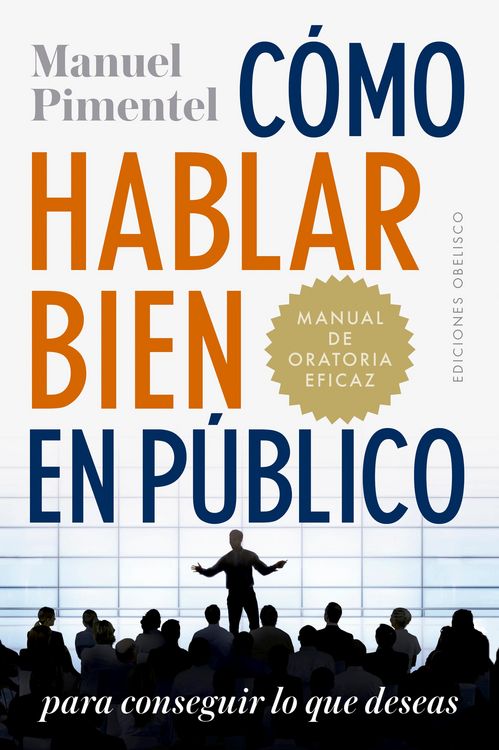 Produktbild: C&oacute;mo hablar bien en p&uacute;blico para conseguir lo que deseas