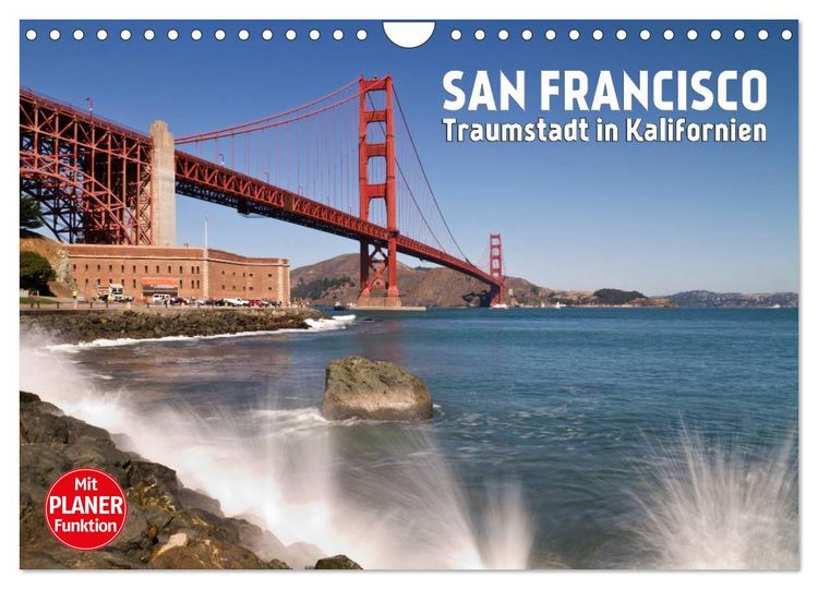Produktbild: SAN FRANCISCO Traumstadt in Kalifornien (Wandkalender 2026 DIN A4 quer), CALVENDO Monatskalender