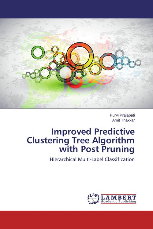 Produktbild: Improved Predictive Clustering Tree Algorithm with Post Pruning