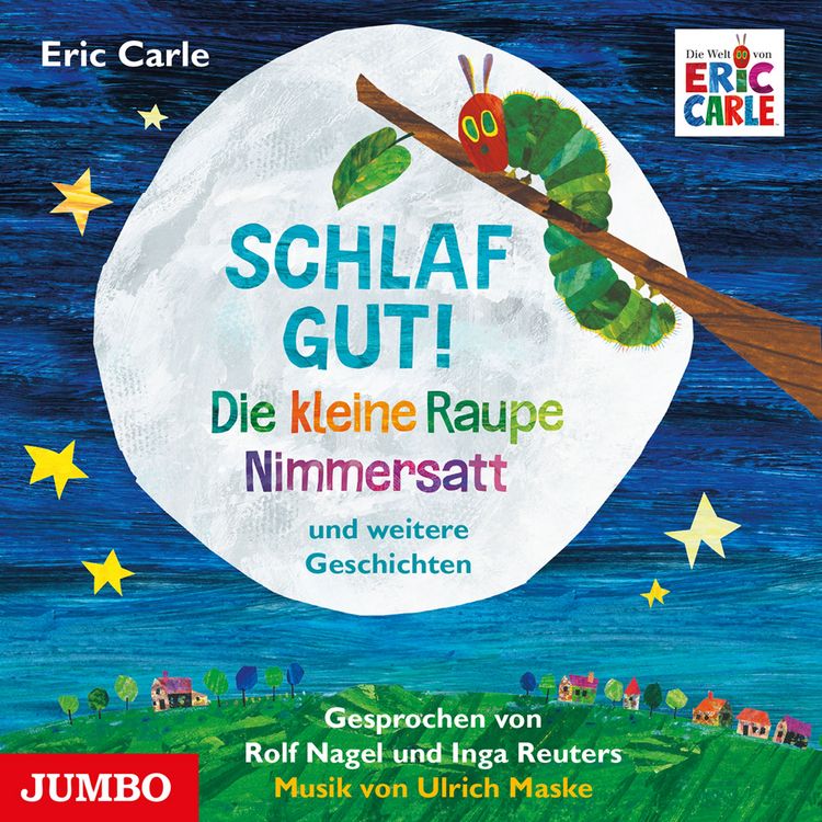Produktbild: Schlaf gut! Die kleine Raupe Nimmersatt und weitere Geschichten