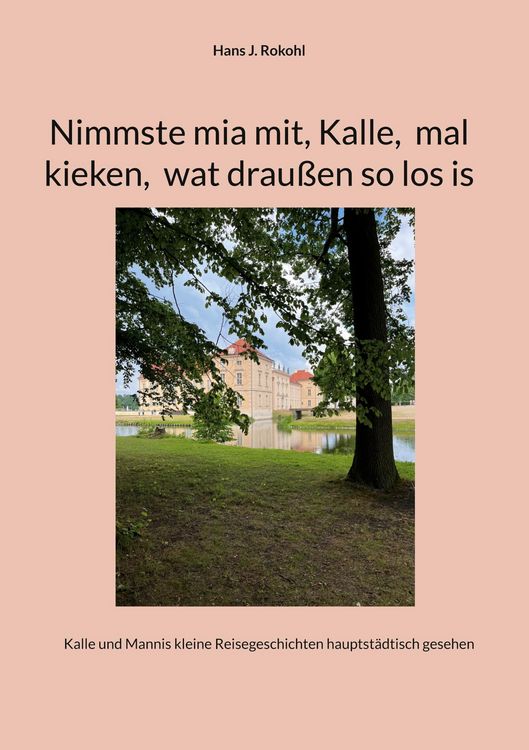 Produktbild: Nimmste mia mit, Kalle, mal kieken, wat drau&szlig;en so los is