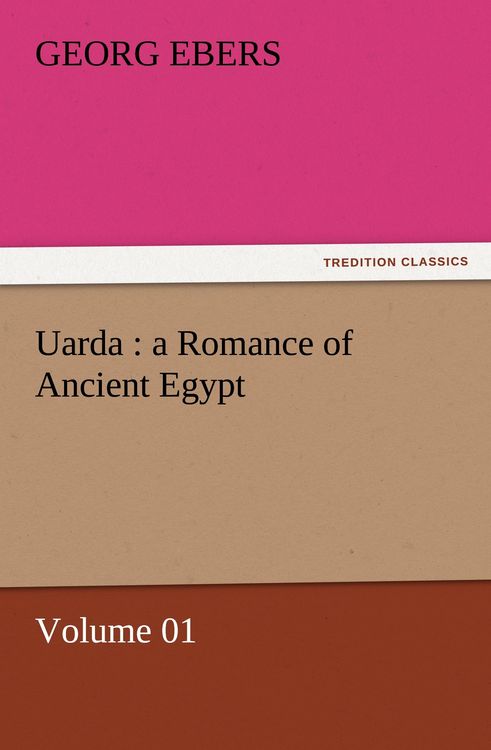 Produktbild: Uarda : a Romance of Ancient Egypt - Volume 01
