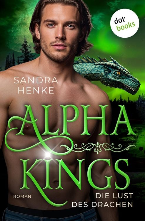 Produktbild: Alpha Kings - Die Lust des Drachen