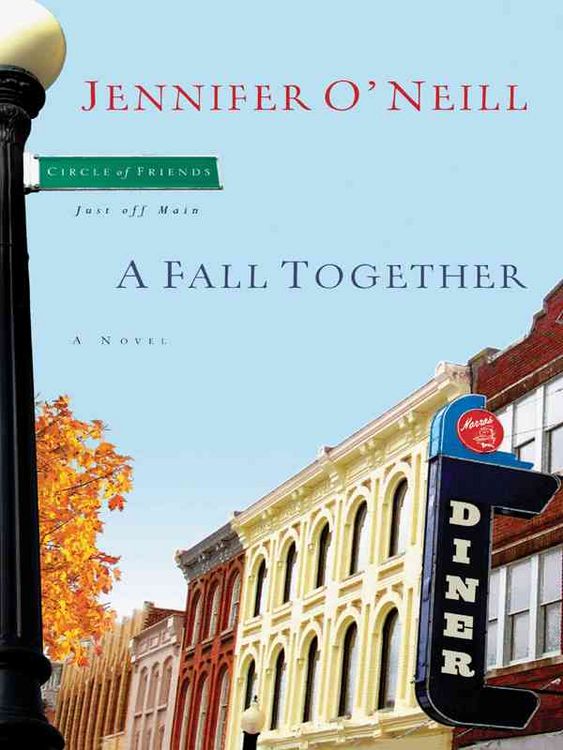 Produktbild: A Fall Together: Circle of Friends-Just Off Main