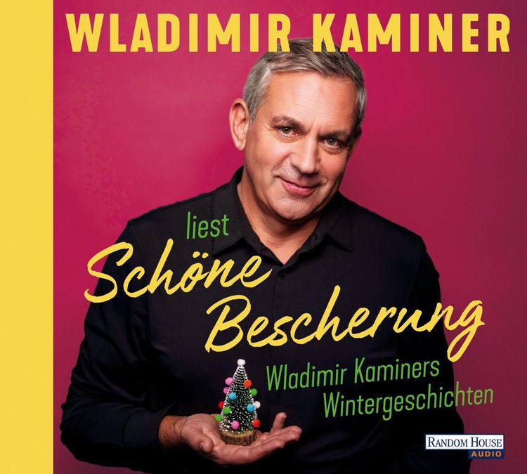 Produktbild: Sch&ouml;ne Bescherung &ndash; Wladimir Kaminers Wintergeschichten