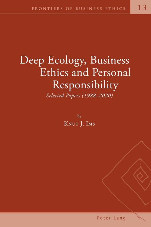 Produktbild: Deep Ecology, Business Ethics and Personal Responsibility