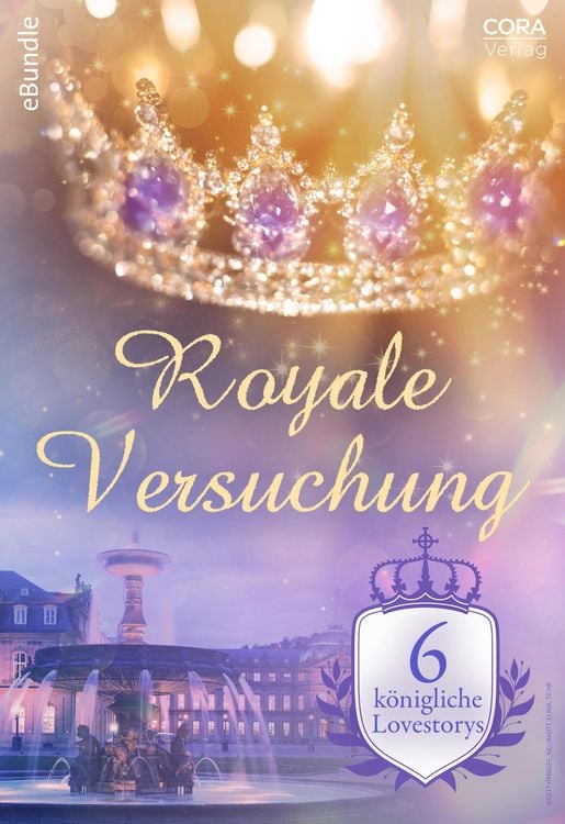 Produktbild: Royale Versuchung - 6 k&ouml;nigliche Lovestorys