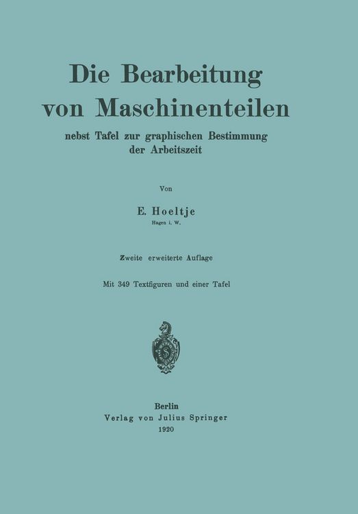 Produktbild: Die Bearbeitung von Maschinenteilen