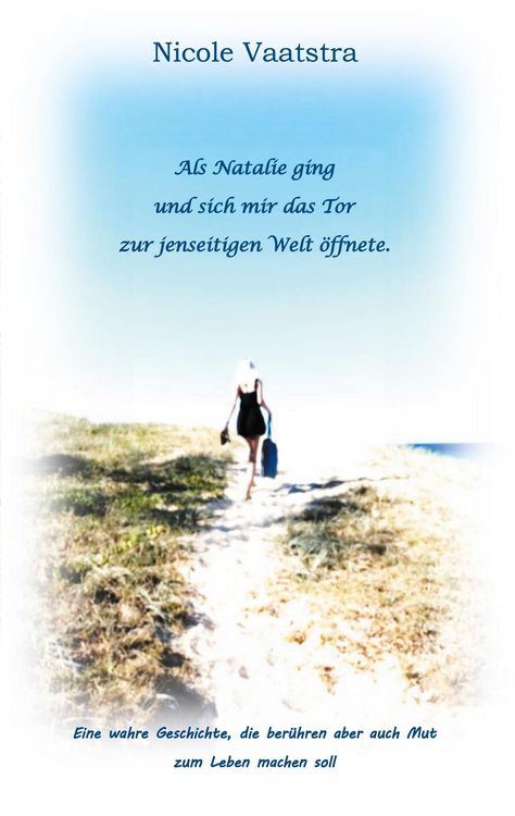 Produktbild: Als Natalie ging und sich mir das Tor zur jenseitigen Welt &ouml;ffnete