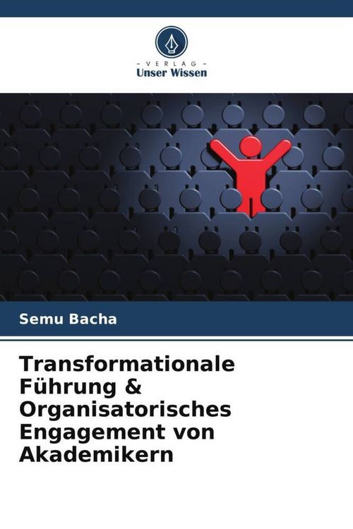 Produktbild: Transformationale F&uuml;hrung & Organisatorisches Engagement von Akademikern