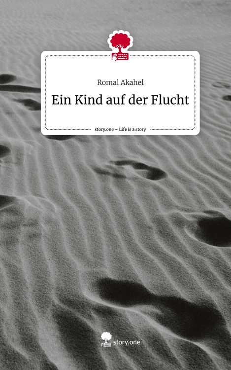 Produktbild: Ein Kind auf der Flucht. Life is a Story - story.one