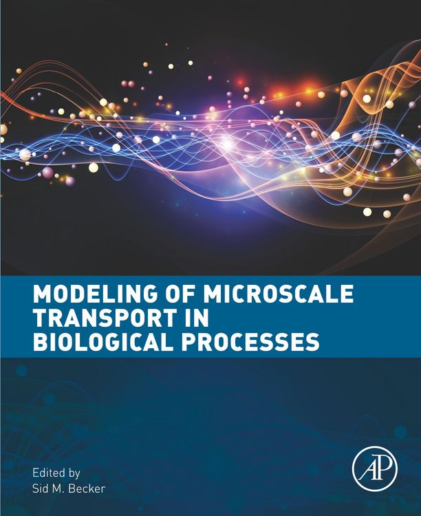 Produktbild: Modeling of Microscale Transport in Biological Processes