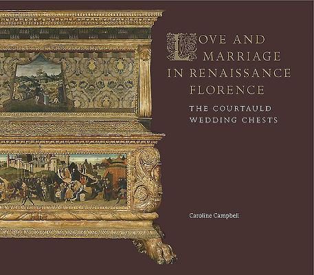 Produktbild: Campbell, C: Love and Marriage in Renaissance Florence