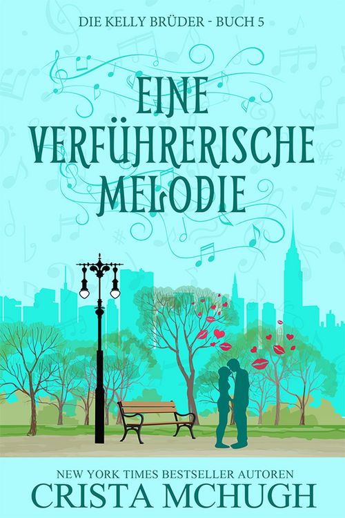 Produktbild: Eine Verf&uuml;hrerische Melodie (Die Kelly Br&uuml;der, #5)