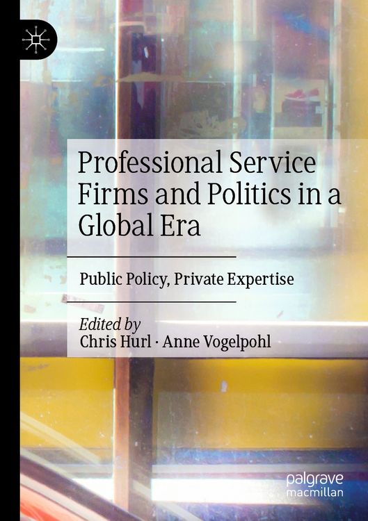Produktbild: Professional Service Firms and Politics in a Global Era