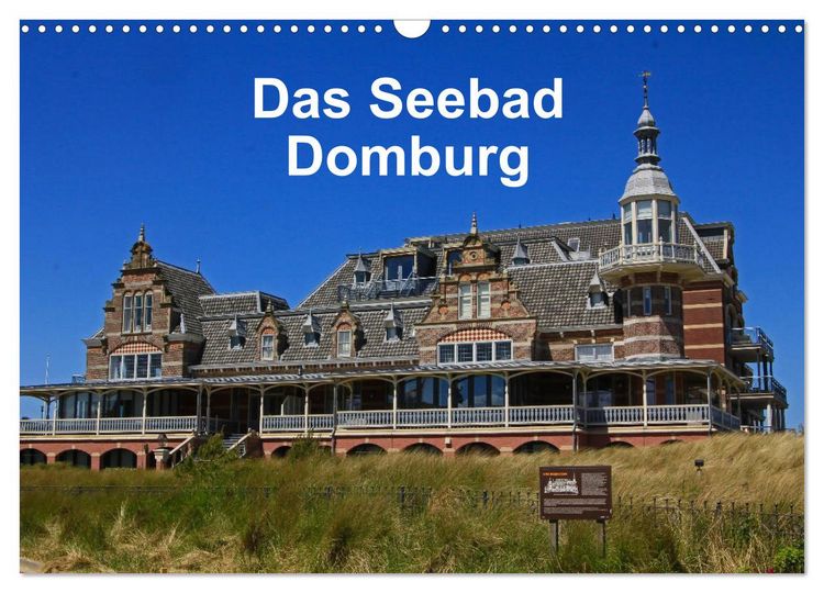 Produktbild: Das Seebad Domburg (Wandkalender 2026 DIN A3 quer), CALVENDO Monatskalender